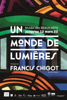 Un monde de lumière : les vitraux de Fancis Chigot et son atelier